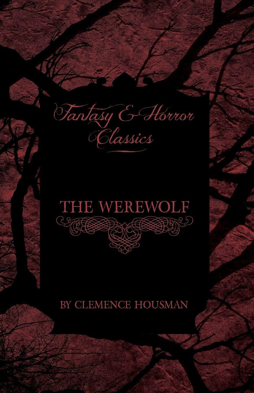 Vorderes Coverbild The Werewolf (Fantasy and Horror Classics)