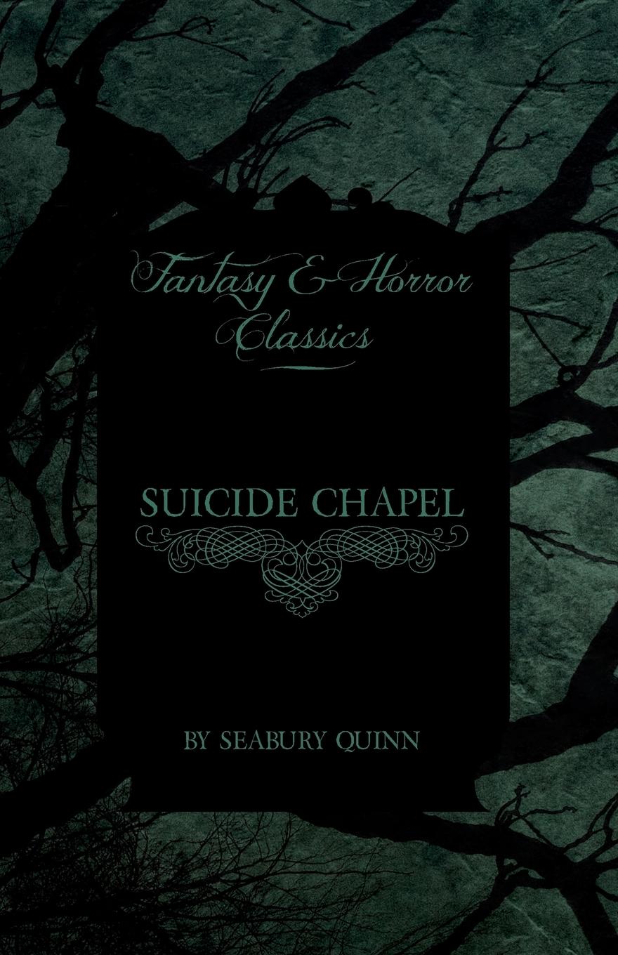 Vorderes Coverbild Suicide Chapel (Fantasy and Horror Classics)
