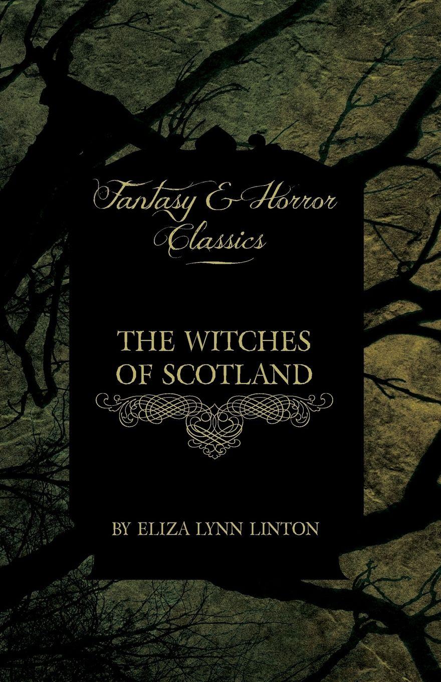 Vorderes Coverbild The Witches of Scotland (Fantasy and Horror Classics)