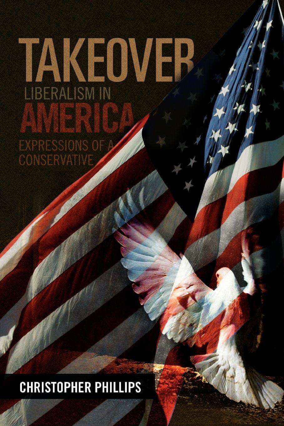 Vorderes Coverbild Takeover, Liberalism in America
