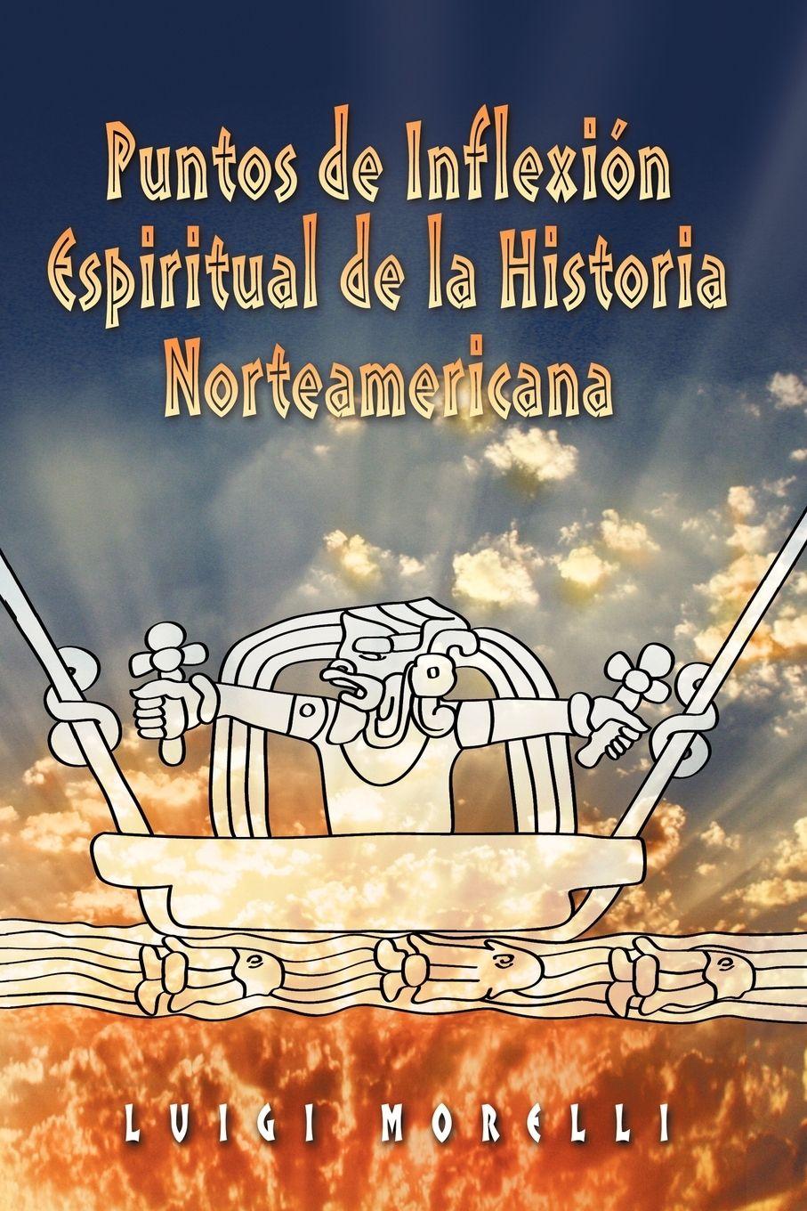 Vorderes Coverbild Puntos de Inflexion Espirituales de la Historia Norteamericana
