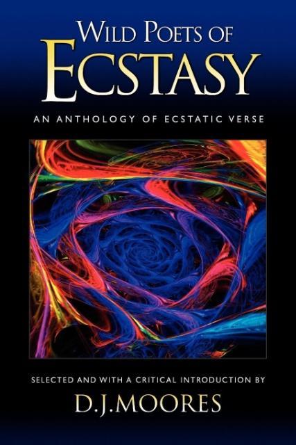 Vorderes Coverbild Wild Poets of Ecstasy