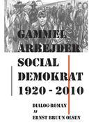 Vorderes Coverbild Gammel Arbejder Social Demokrat 1920-2010