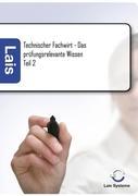Vorderes Coverbild Technischer Fachwirt - Das prüfungsrelevante Wissen
