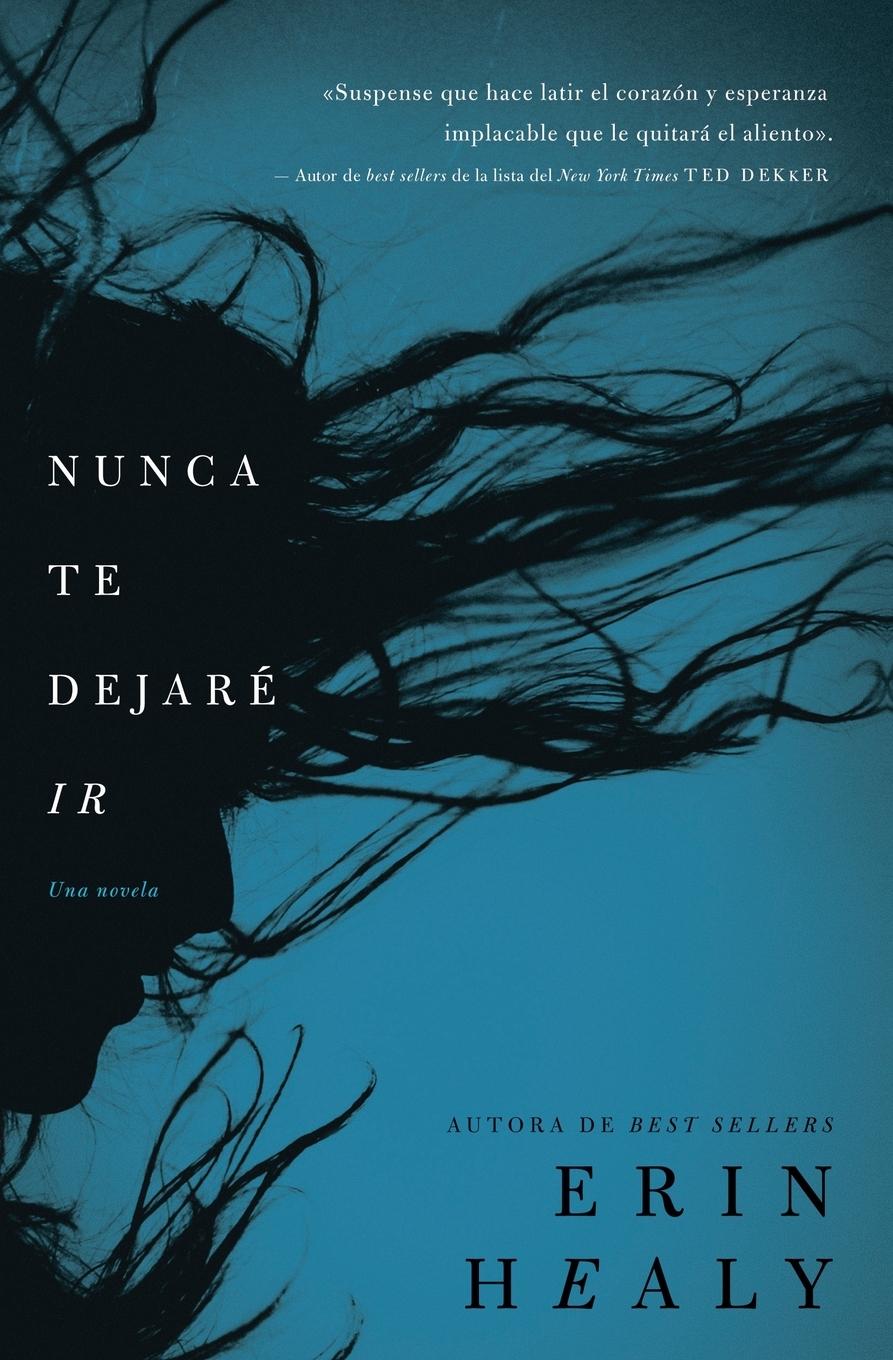 Vorderes Coverbild En Nunca Te Dejare IR = Never Let You Go = Never Let You Go