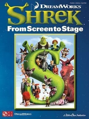 Vorderes Coverbild Shrek: From Screen to Stage