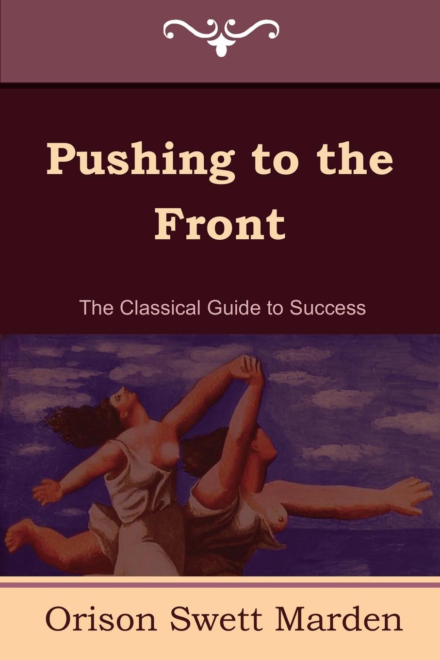 Vorderes Coverbild Pushing to the Front (the Complete Volume; Part 1 & 2)