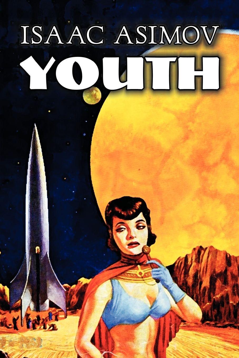 Vorderes Coverbild Youth by Isaac Asimov, Science Fiction, Adventure, Fantasy