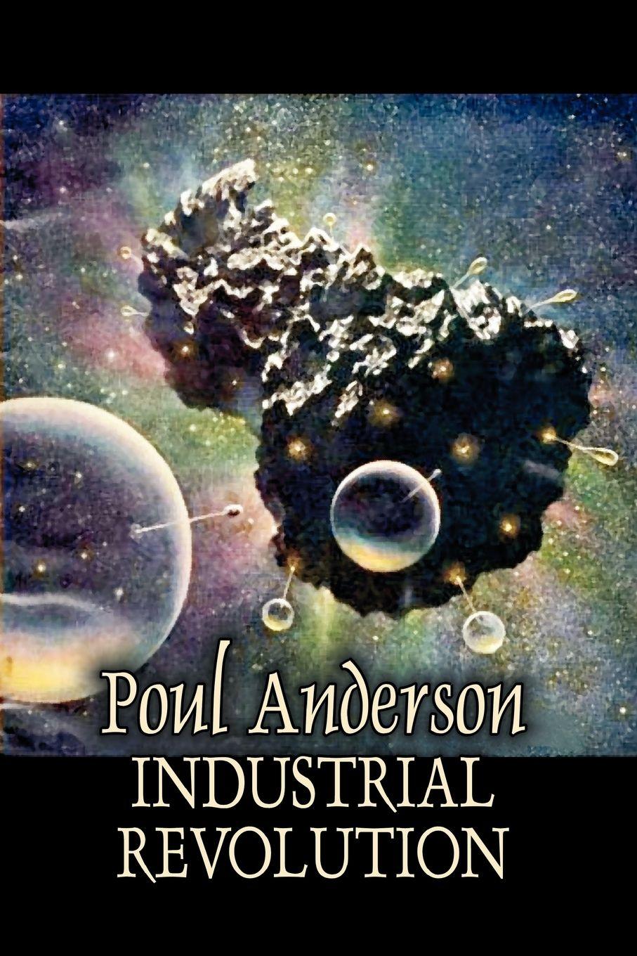 Vorderes Coverbild Industrial Revolution by Poul Anderson, Science Fiction, Adventure