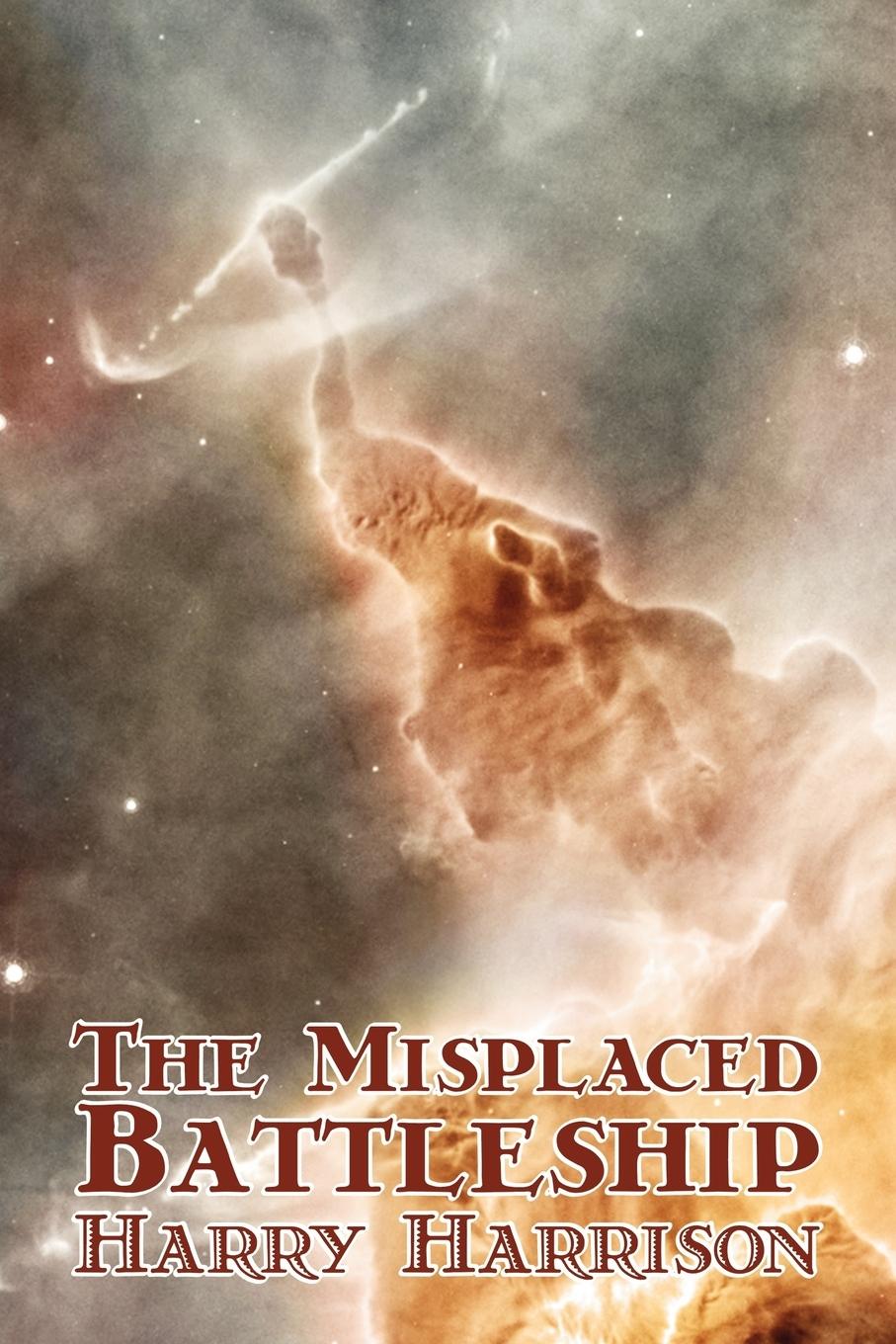 Vorderes Coverbild The Misplaced Battleship by Harry Harrison, Science Fiction, Adventure