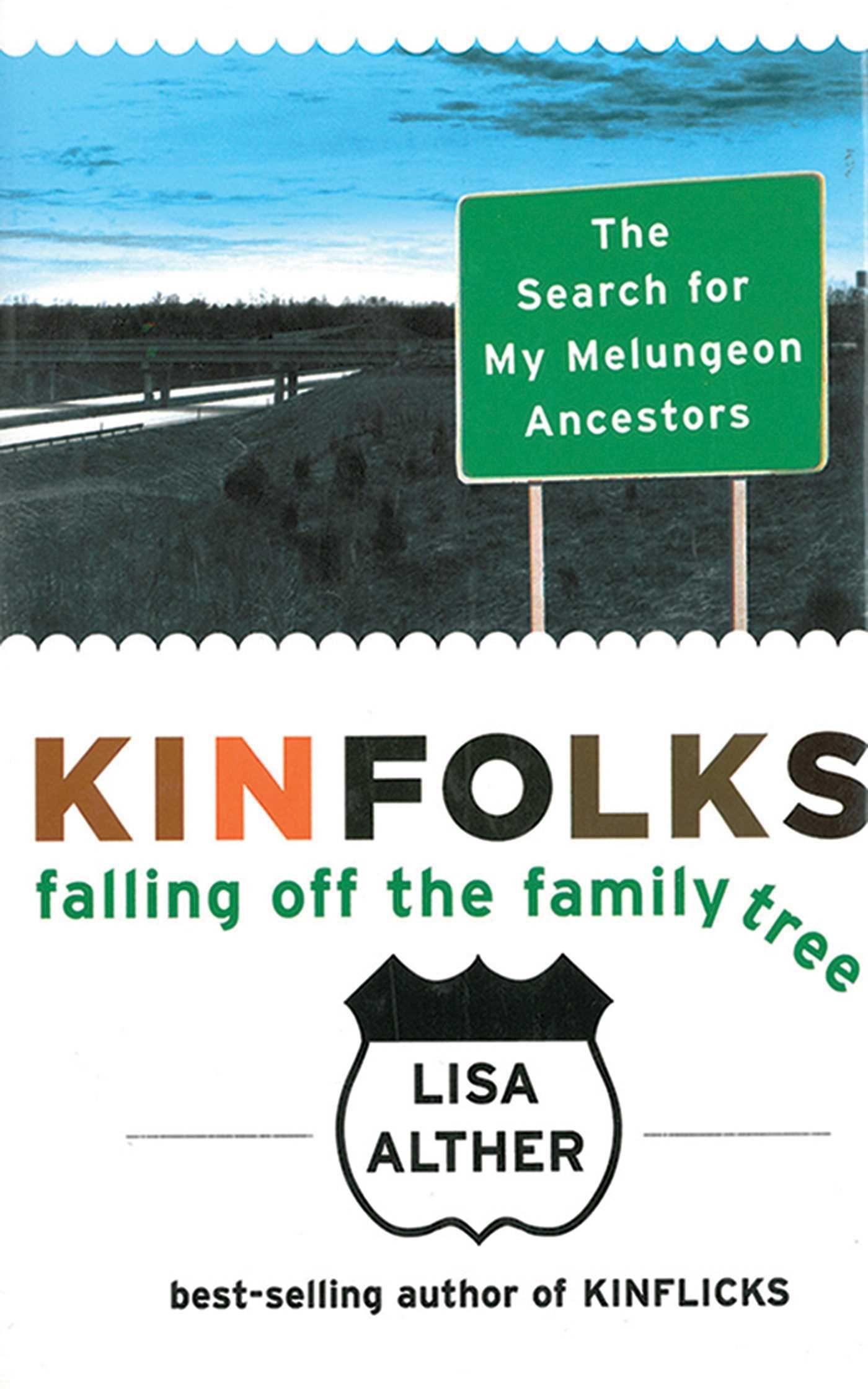 Vorderes Coverbild Kinfolks: Falling Off the Family Tree: The Search for My Melungeon Ancestors