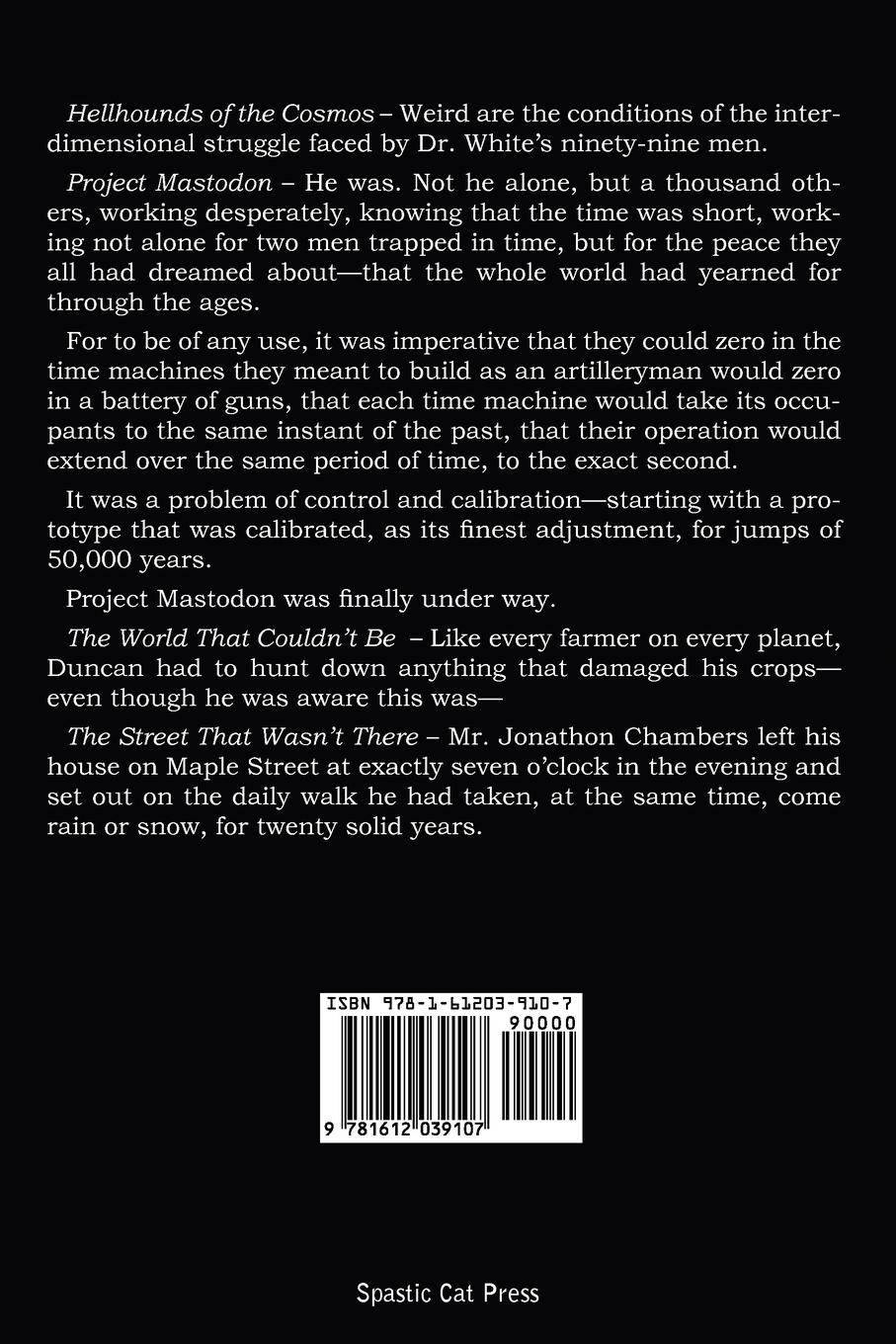 Rückseitencover Clifford Simak Collection of Sci Fi; Hellhounds of the Cosmos, Project Mastodon, the World That Couldn't Be, the Street That Wasn't There