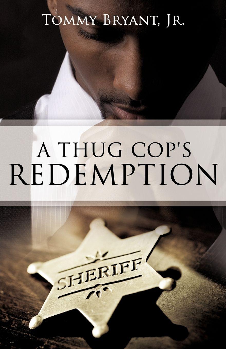 Vorderes Coverbild A Thug Cop's Redemption