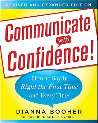 Vorderes Coverbild Communicate with Confidence, Revised and Expanded Edition: How to Say It Right the First Time and Every Time