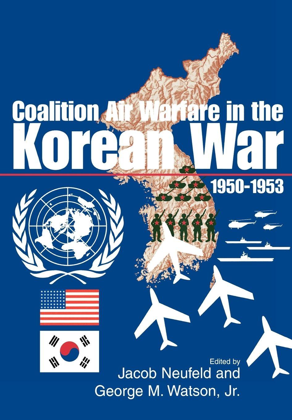 Vorderes Coverbild Coalition Air Warfare in the Korean War 1950-1953