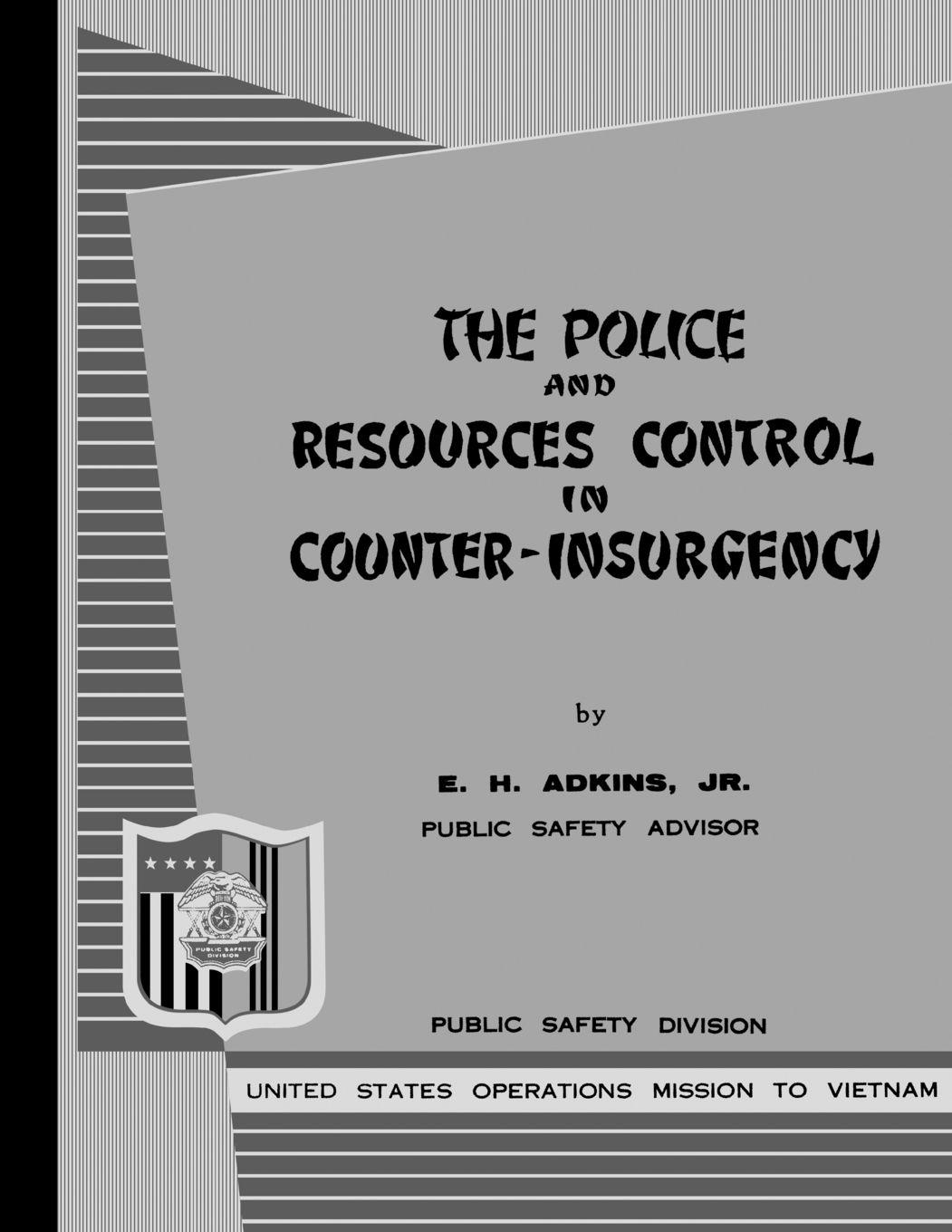 Vorderes Coverbild The Police and Resources Control in Counter-Insurgency