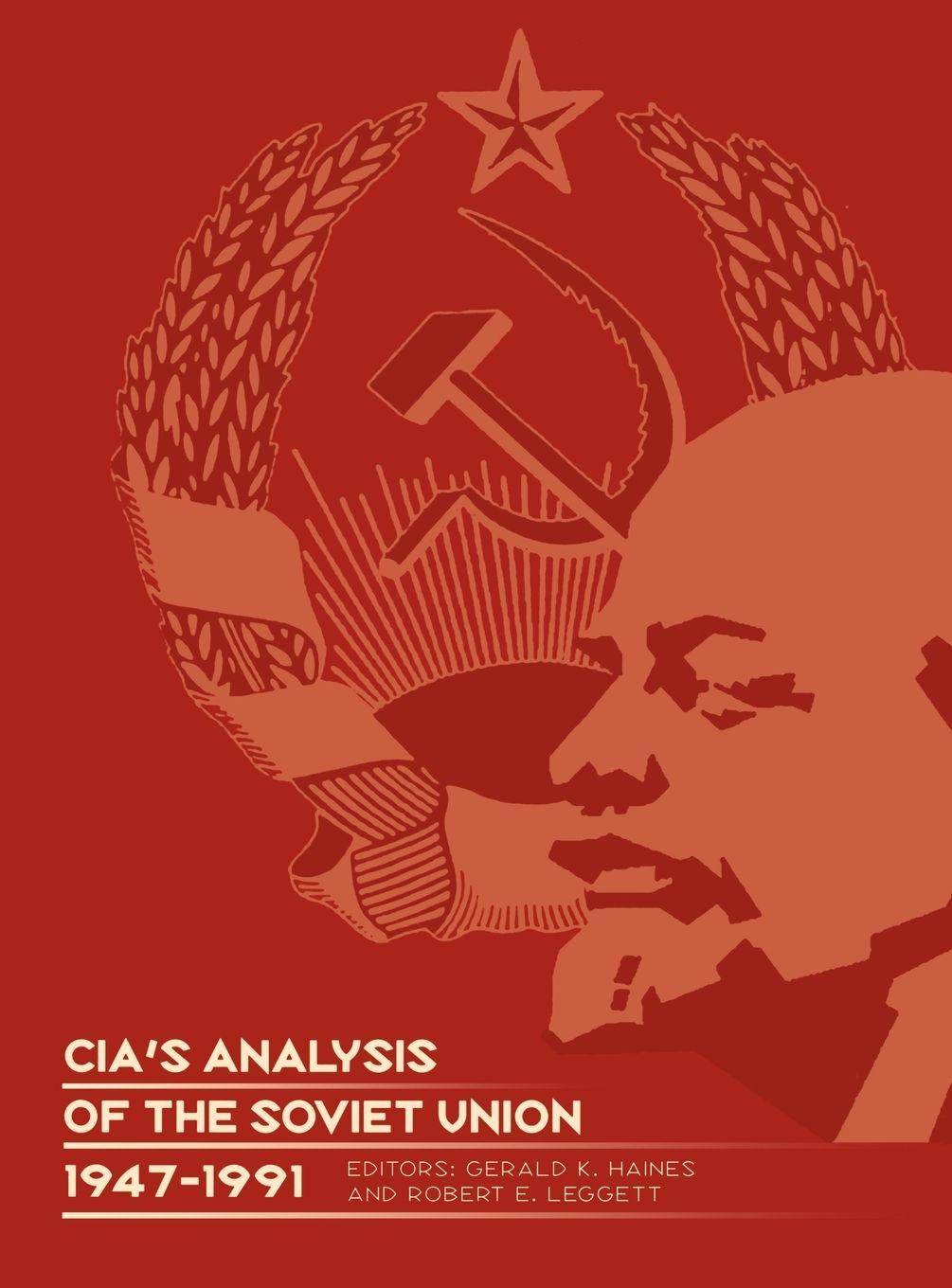 Vorderes Coverbild CIA's Analysis of the Soviet Union 1947-1991