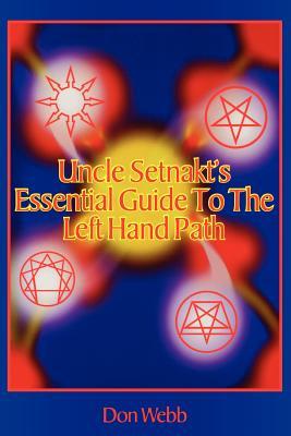 Vorderes Coverbild Uncle Setnakt's Essential Guide to the Left Hand Path
