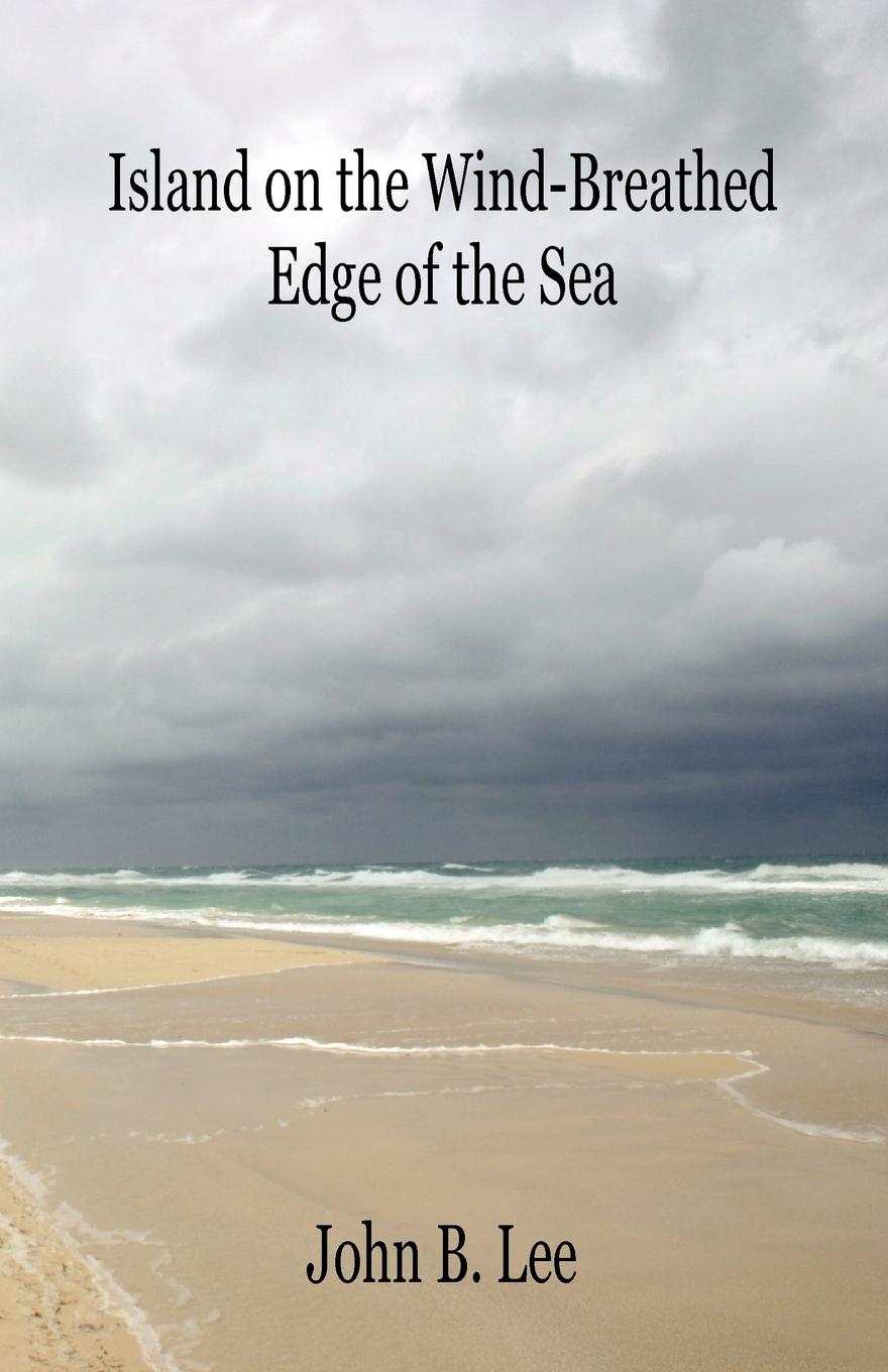 Vorderes Coverbild Island on the Wind-Breathed Edge of the Sea