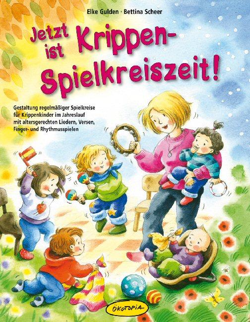 Vorderes Coverbild Jetzt ist Krippen-Spielkreiszeit!