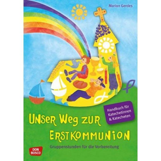 Vorderes Coverbild Unser Weg zur Erstkommunion - Handbuch und Begleitmappe