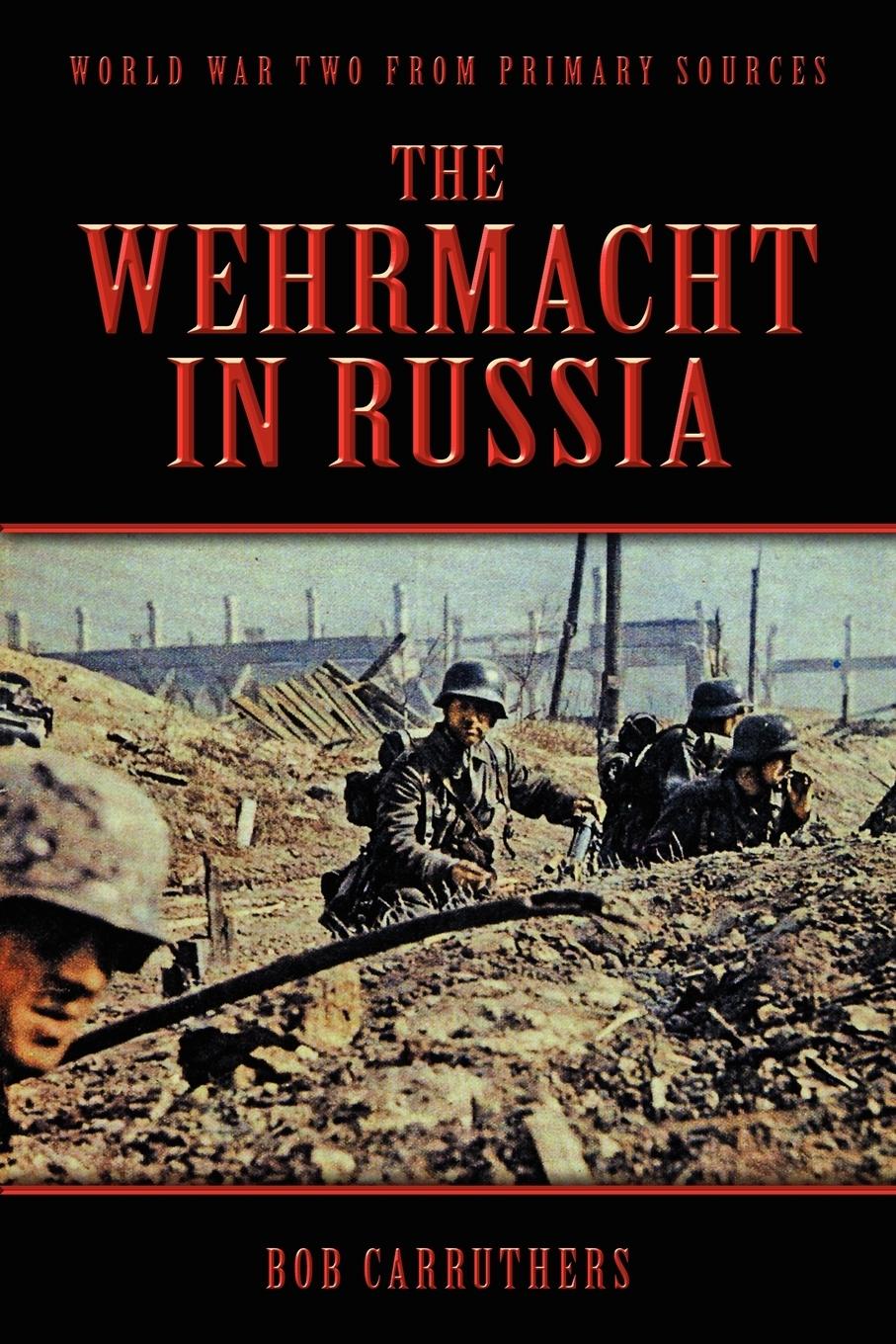 Vorderes Coverbild The Wehrmacht in Russia