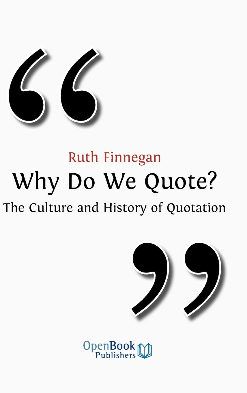 Vorderes Coverbild Why Do We Quote? the Culture and History of Quotation.