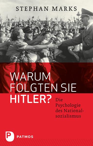 Vorderes Coverbild Warum folgten sie Hitler?