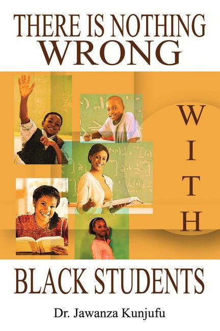 Vorderes Coverbild There Is Nothing Wrong with Black Students