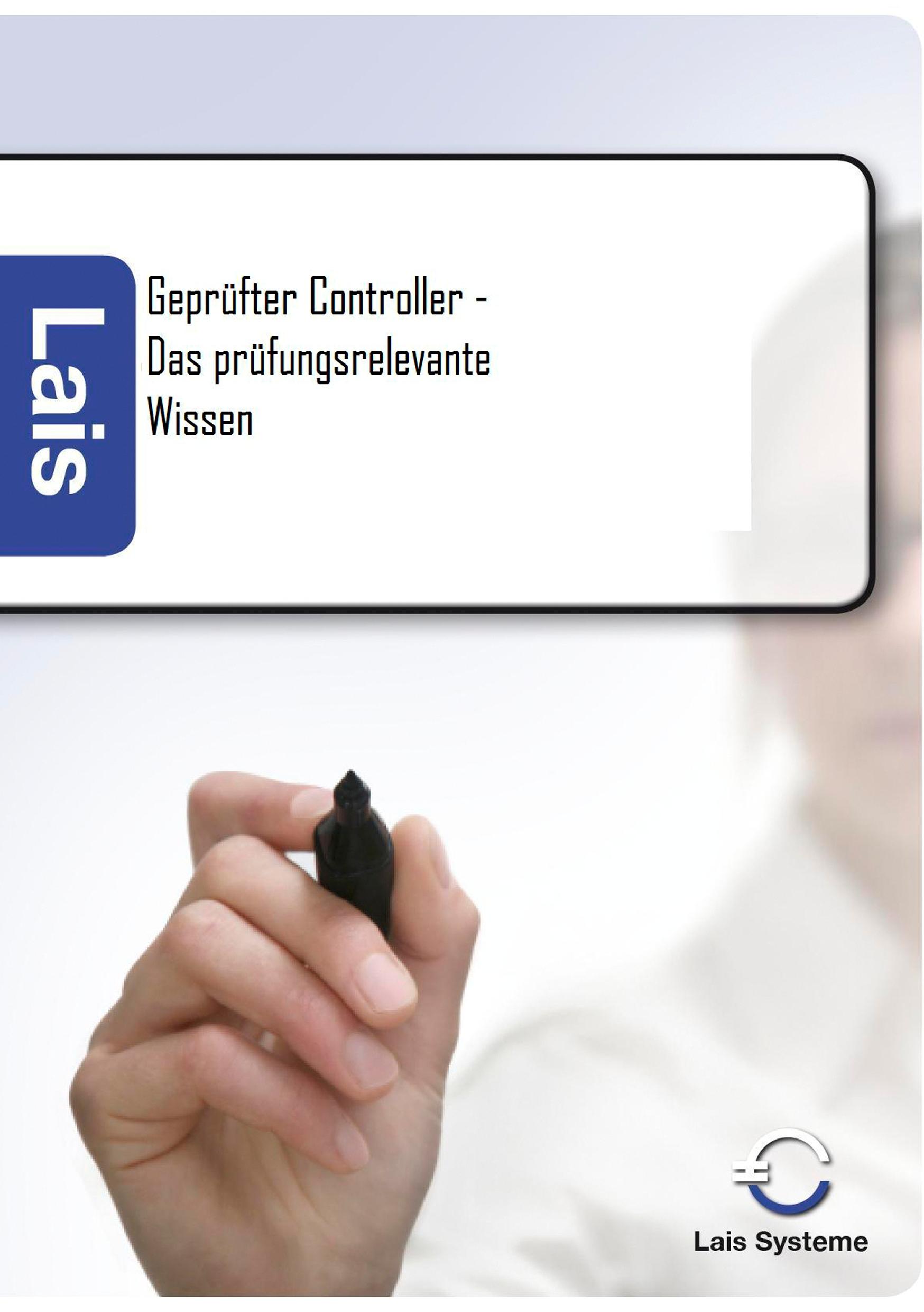Vorderes Coverbild Geprüfter Controller - Das prüfungsrelevante Wissen
