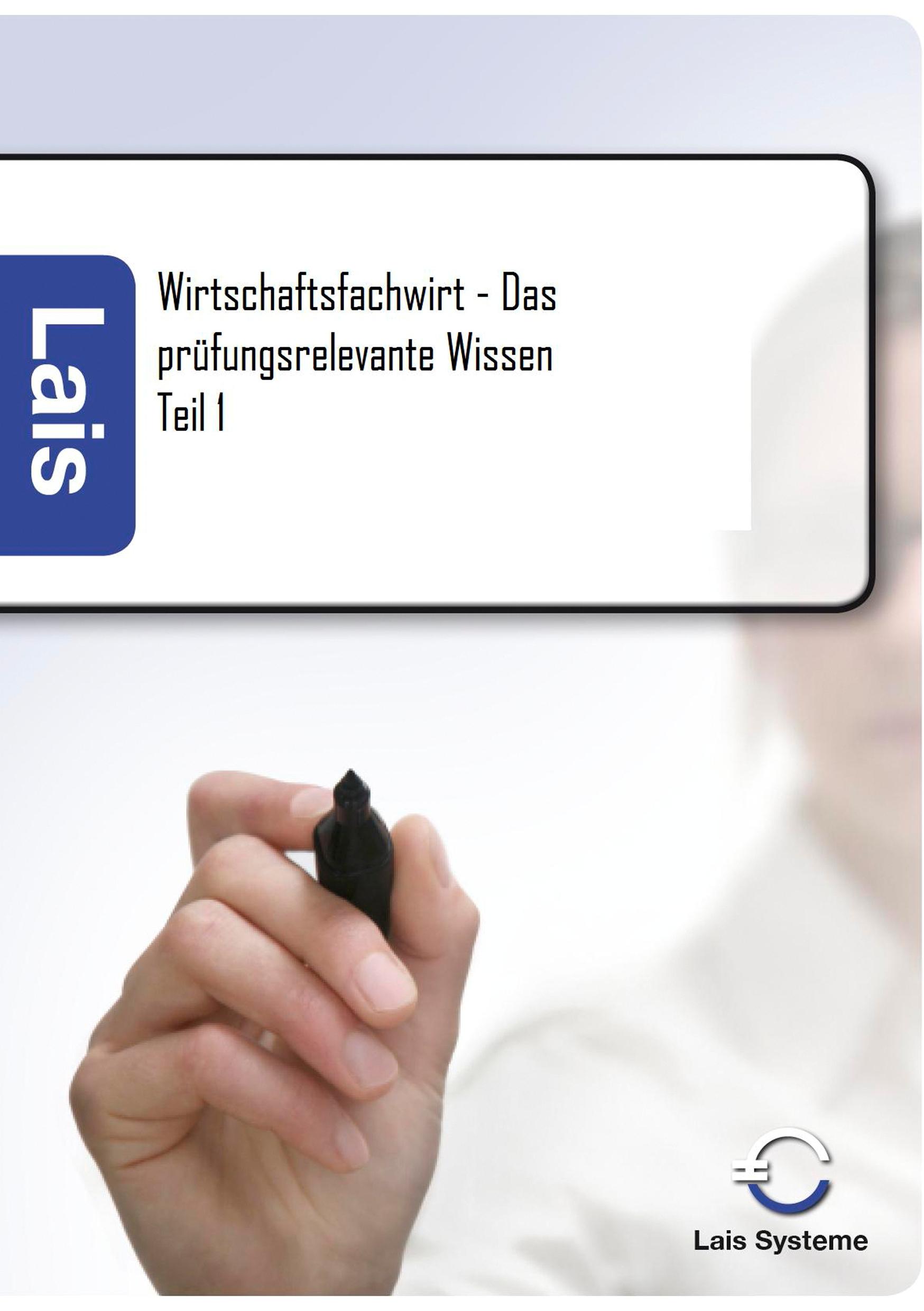 Vorderes Coverbild Wirtschaftsfachwirt - Das prüfungsrelevante Wissen