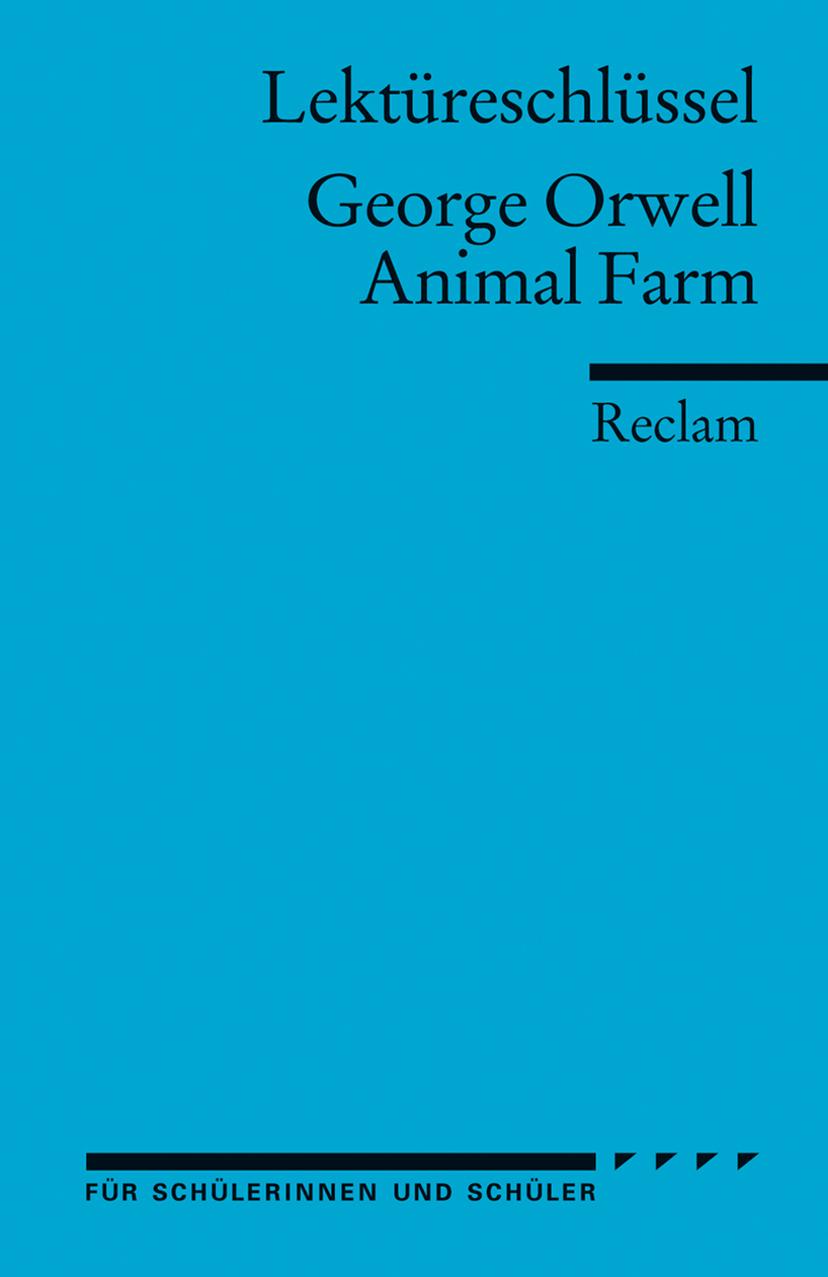 Vorderes Coverbild Lektüreschlüssel zu George Orwell: Animal Farm