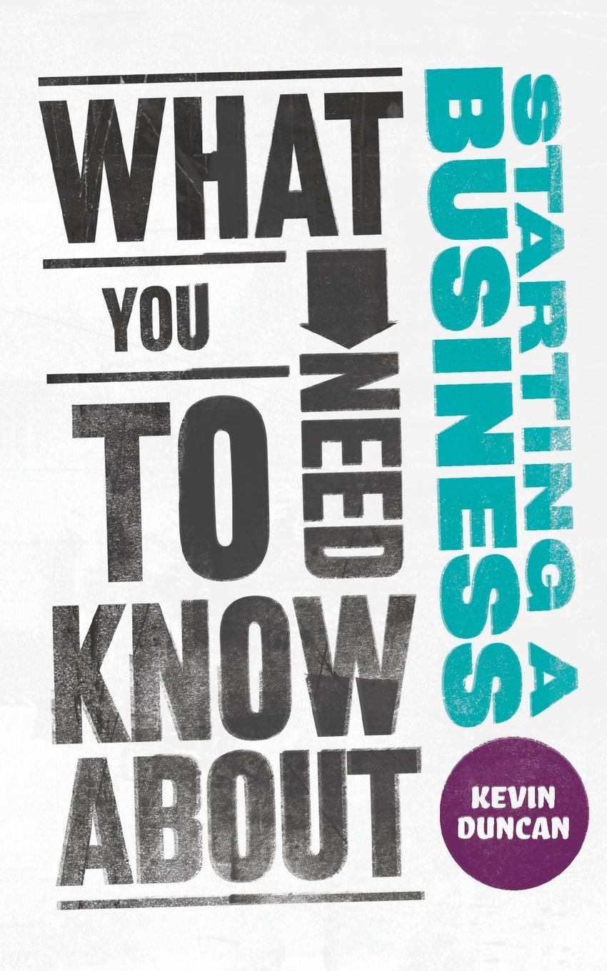 Vorderes Coverbild What You Need to Know About Starting A Business