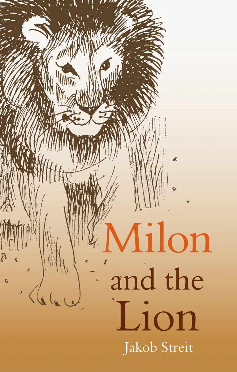 Vorderes Coverbild Milon and the Lion