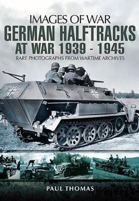 Vorderes Coverbild German Halftracks at War 1939-1945