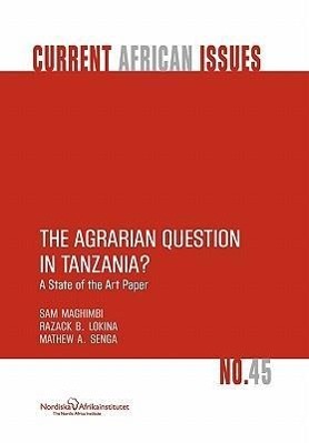 Vorderes Coverbild The Agrarian Question in Tanzania? A State of the Art Paper