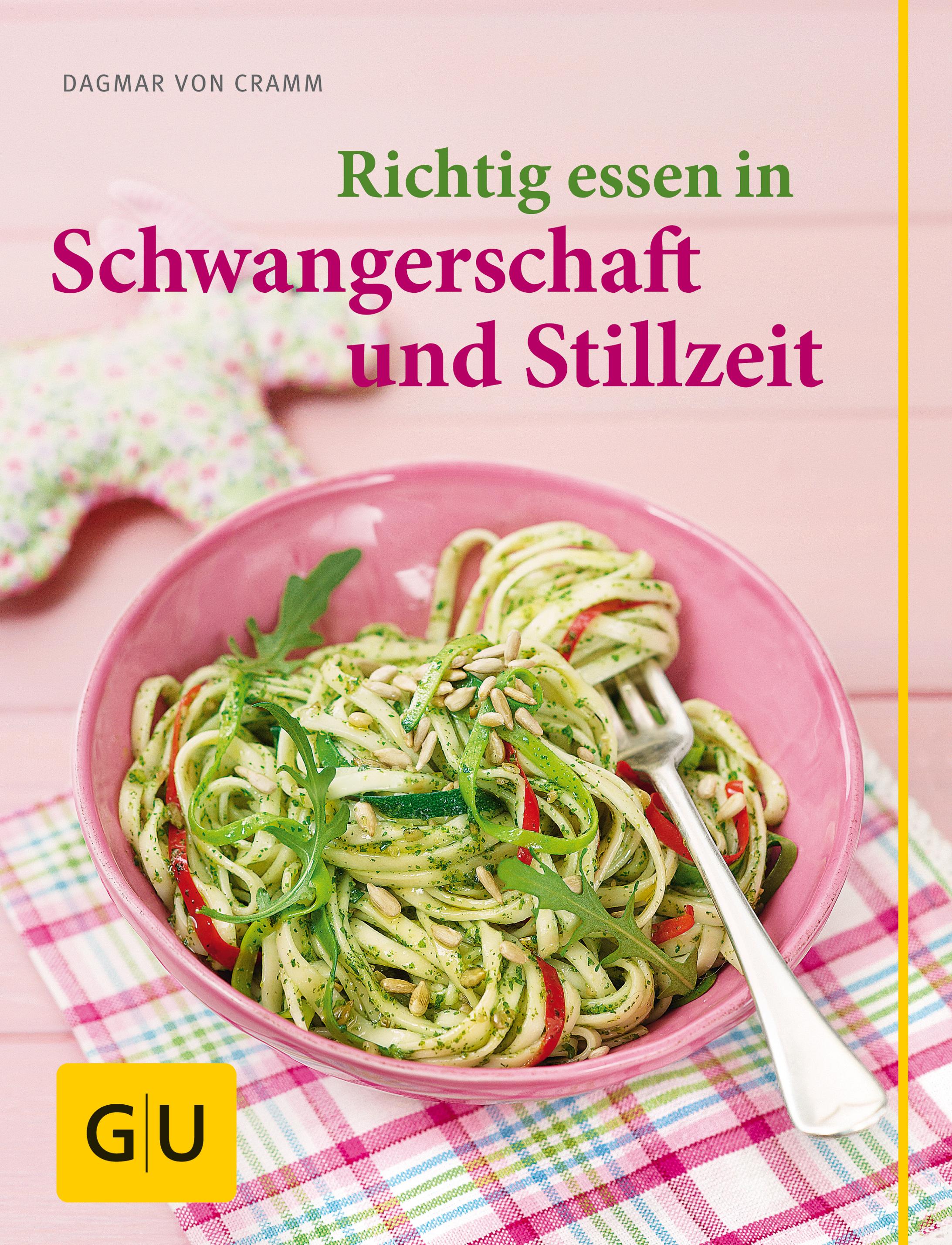 Vorderes Coverbild Richtig essen in Schwangerschaft und Stillzeit
