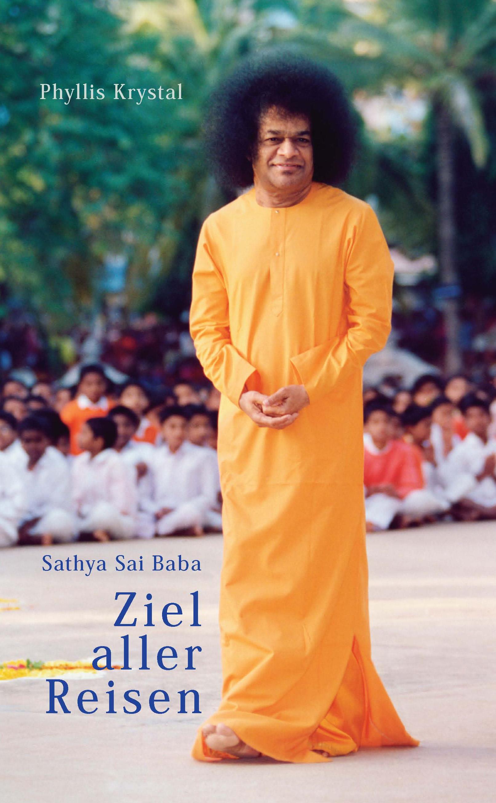 Vorderes Coverbild Sathya Sai Baba. Ziel aller Reisen