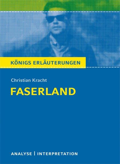 Vorderes Coverbild Faserland Textanalyse und Interpretation zu Christian Kracht