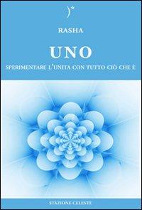 Vorderes Coverbild Uno. Sperimentare l'unità con tutto ciò che è