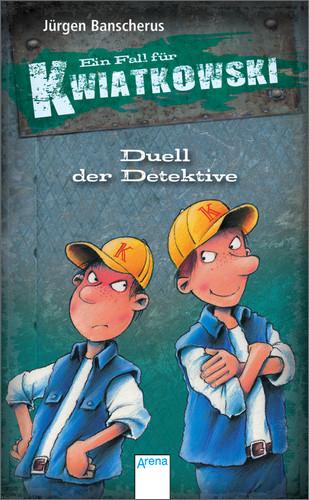 Vorderes Coverbild Ein Fall für Kwiatkowski. Duell der Detektive