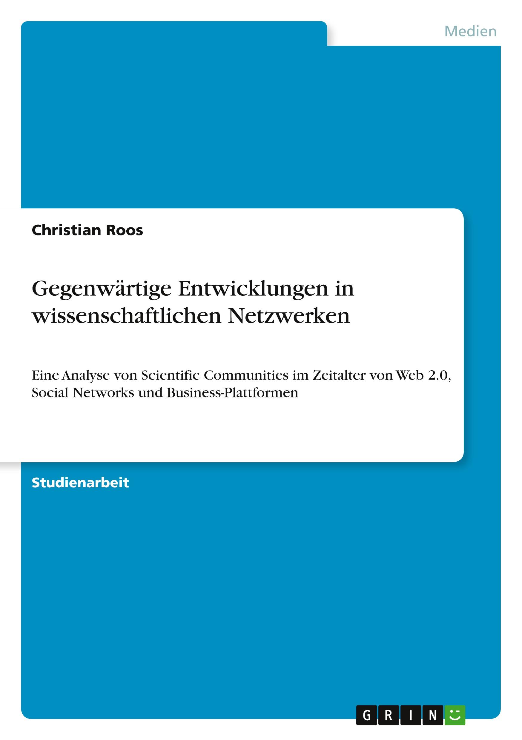 Vorderes Coverbild Gegenwärtige Entwicklungen in wissenschaftlichen Netzwerken