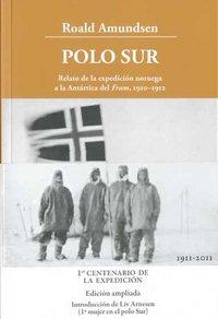 Vorderes Coverbild Polo Sur, 1910-1912 : Relato de la expedición noruega a la Antártica del Fram