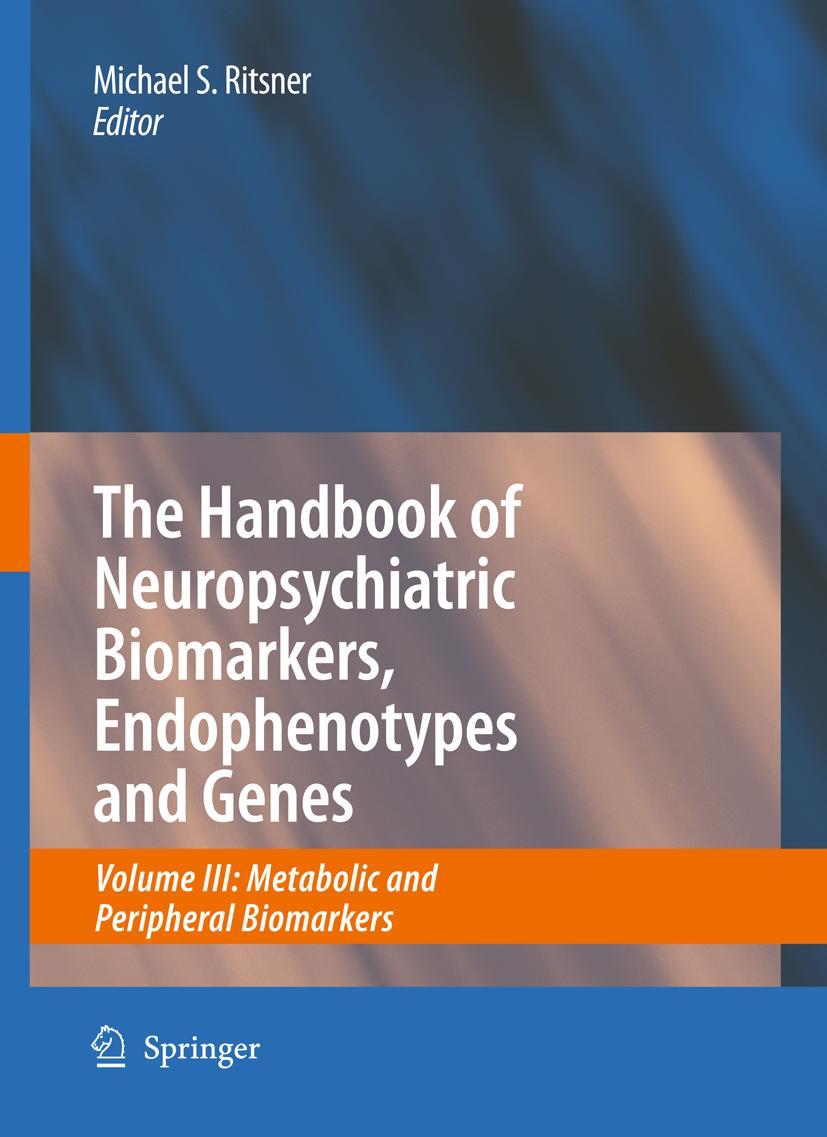 Vorderes Coverbild The Handbook of Neuropsychiatric Biomarkers, Endophenotypes and Genes