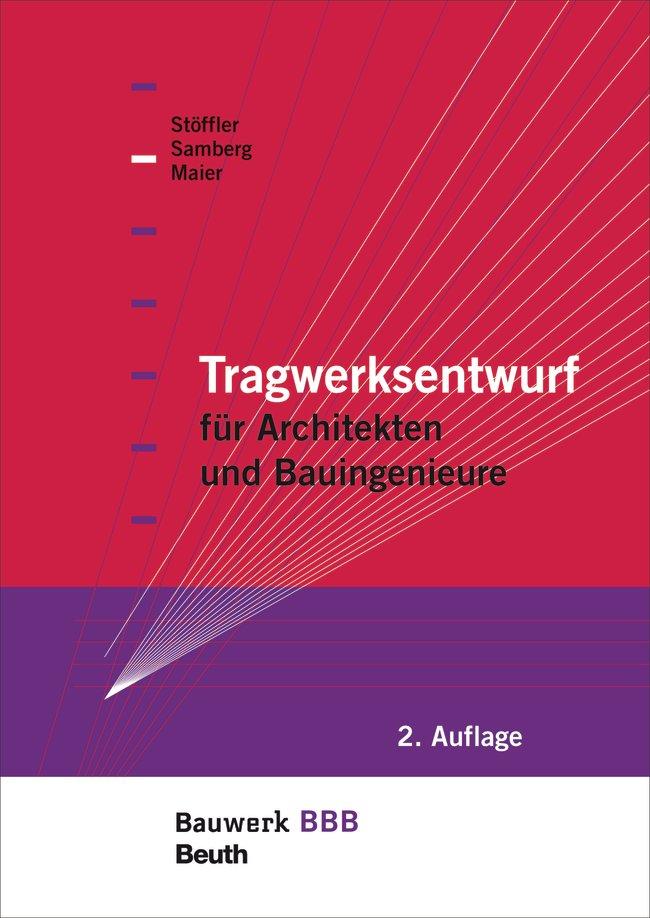 Vorderes Coverbild Tragwerksentwurf für Architekten und Bauingenieure