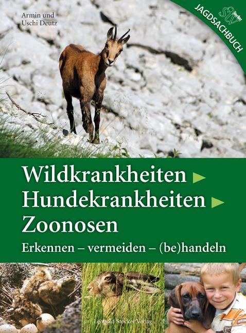 Vorderes Coverbild Wildkrankheiten > Hundekrankheiten > Zoonosen