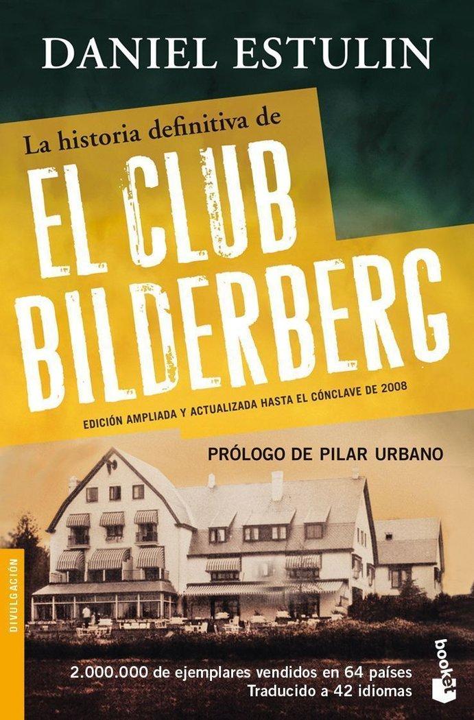 Vorderes Coverbild La historia definitiva del Club Bilderberg