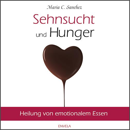 Vorderes Coverbild Sehnsucht und Hunger