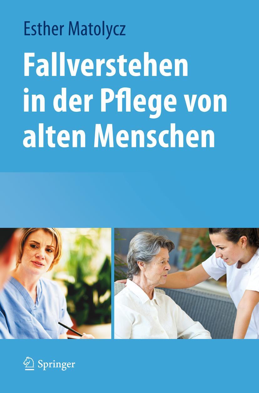 Vorderes Coverbild Fallverstehen in der Pflege von alten Menschen