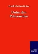 Vorderes Coverbild Unter den Pehuenchen